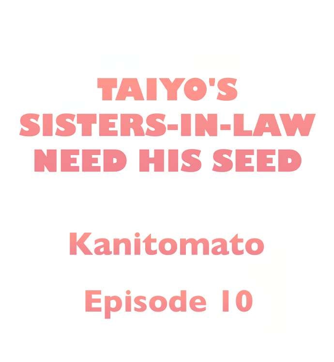Taiyo’s Sisters In Law Need His Seed - Chapter 10 2