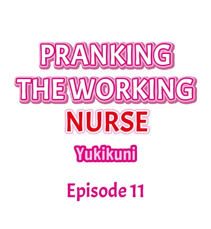 Pranking the Working Nurse - Chapter 11 3 Pranking the Working Nurse - Chapter 11 3