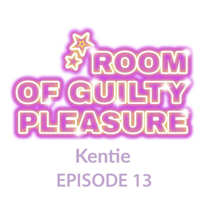 Room Of Guilty Pleasure - Chapter 13 2