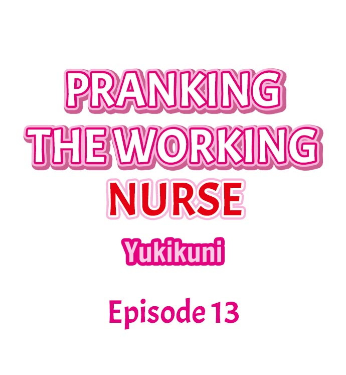 Pranking the Working Nurse - Chapter 13 3