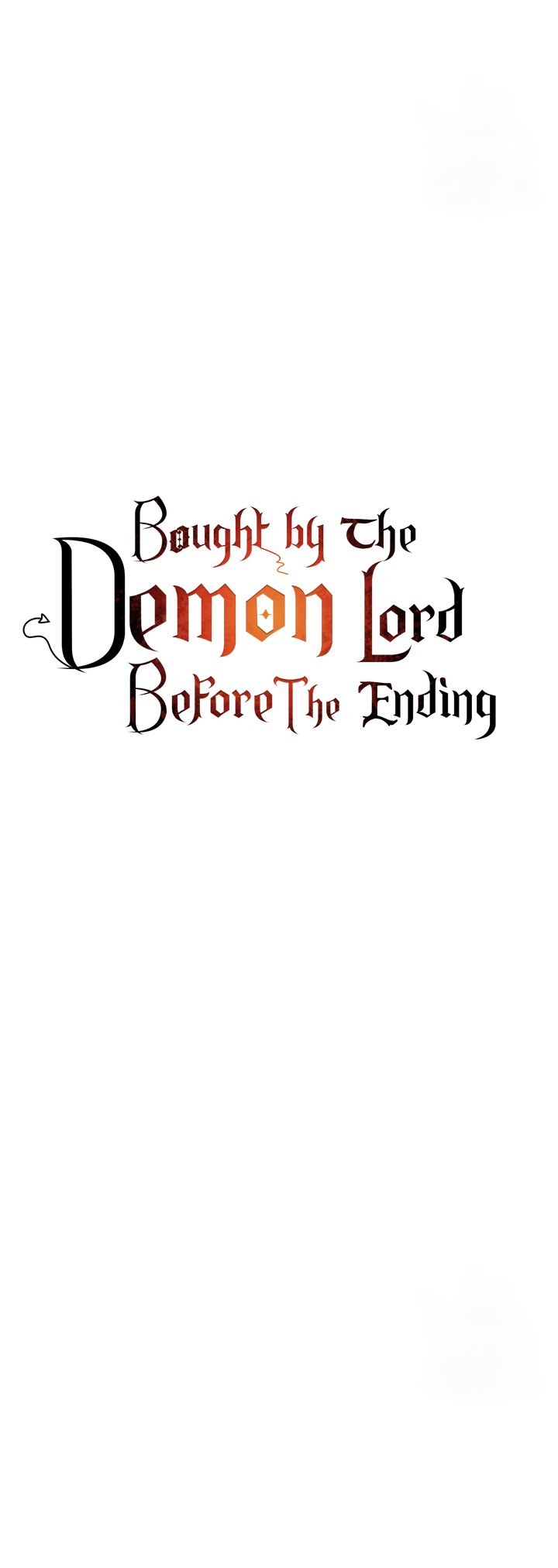 Bought By The Demon Lord Before The Ending - Chapter 47 1