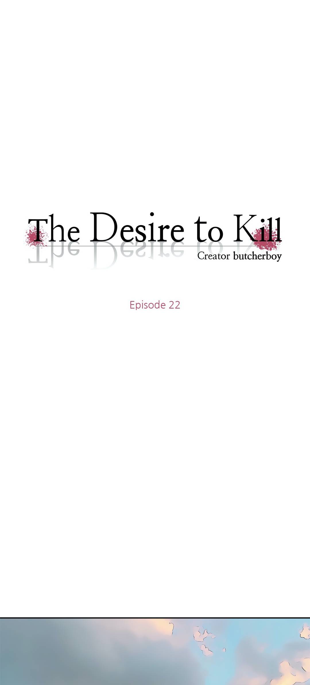 Desire to Kill - Chapter 22 10 Desire to Kill - Chapter 22 10