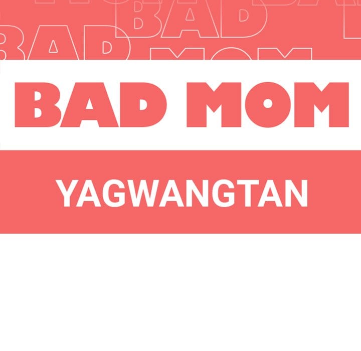Bad Mom - Chapter 05 18