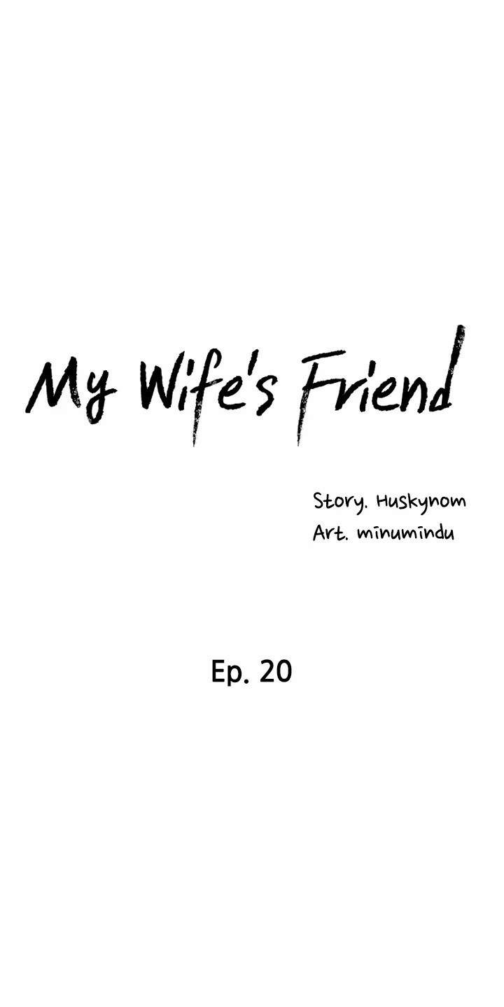 Wife&#8217;s Friend - Chapter 20 6