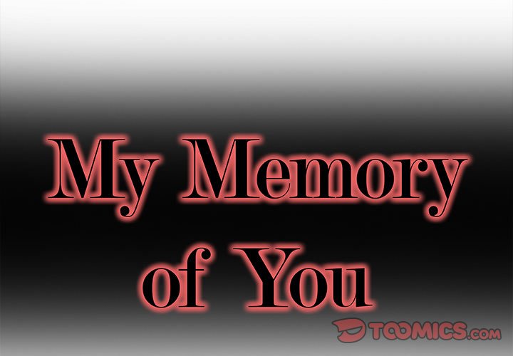 My Memory of You - Chapter 31 4 My Memory of You - Chapter 31 4