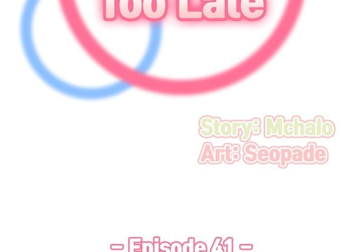 Never Too Late - Chapter 41 5