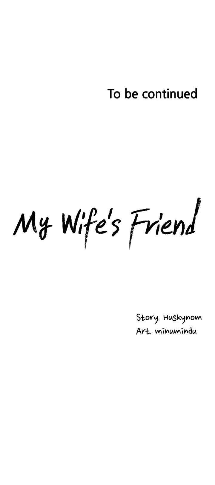 Wife&#8217;s Friend - Chapter 74 47