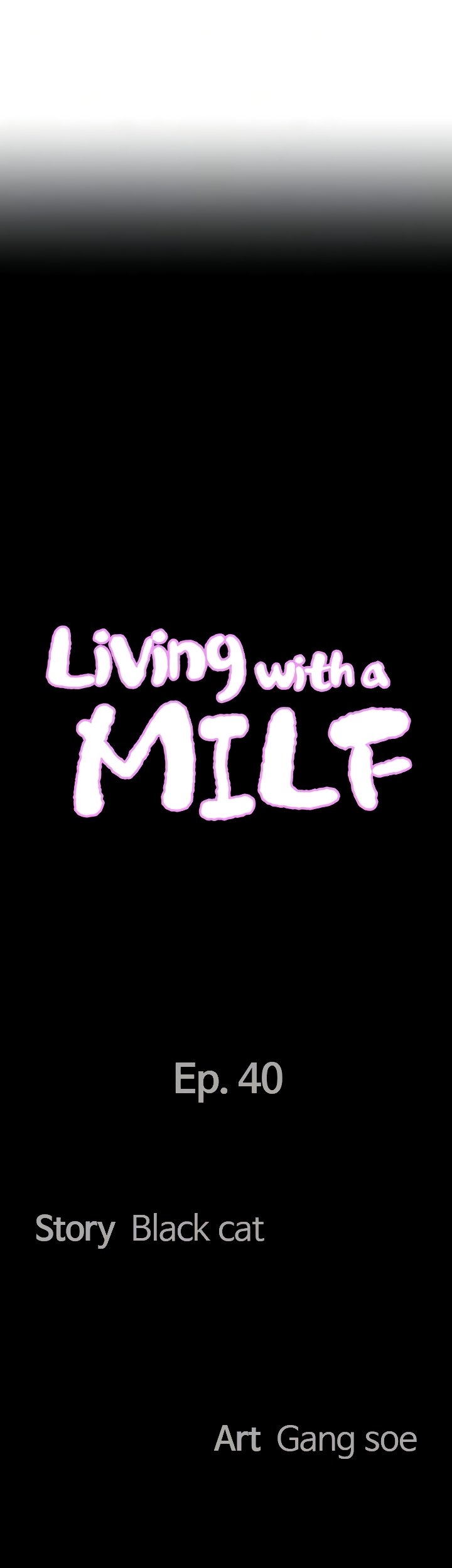 Living With a MILF - Chapter 40 6 Living With a MILF - Chapter 40 6