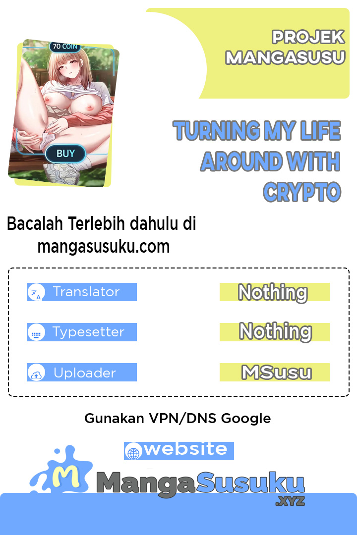 Turning My Life Around With Crypto - Chapter 02 1