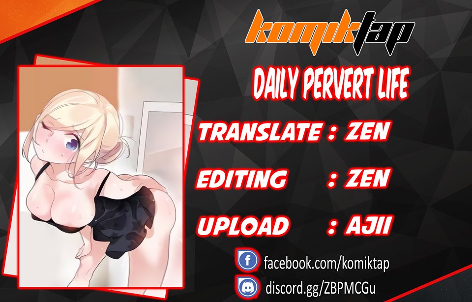 A Pervert’s Daily Life - Chapter 18 1 A Pervert’s Daily Life - Chapter 18 1